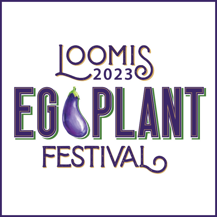 37th Annual Loomis Eggplant Festival